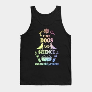 I Like Dogs And Science Tank Top